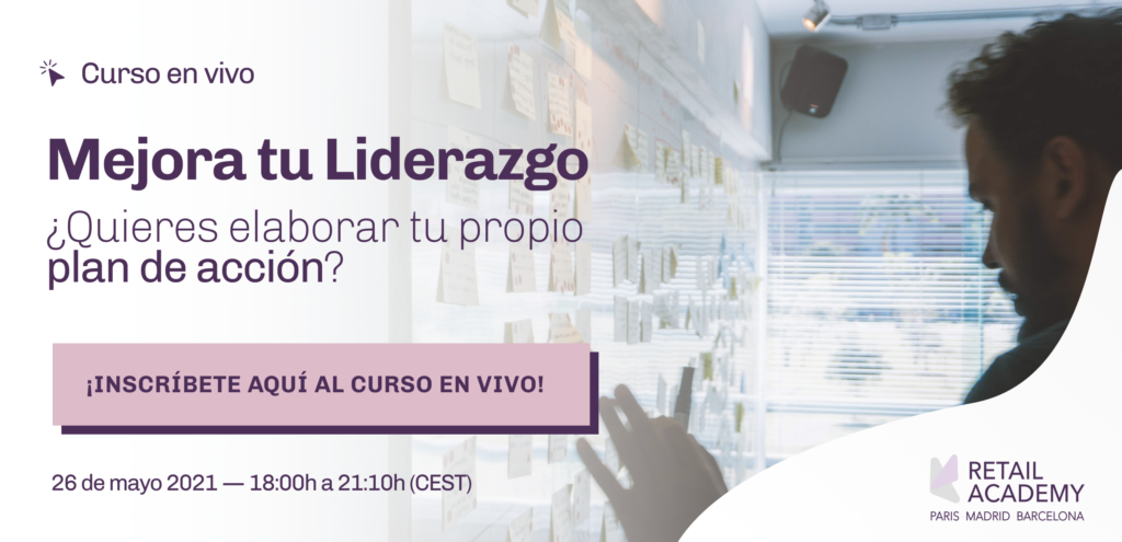 Curso en Vivo: Elabora tu propio plan de acción para mejorar tu Liderazgo by Retail Academy